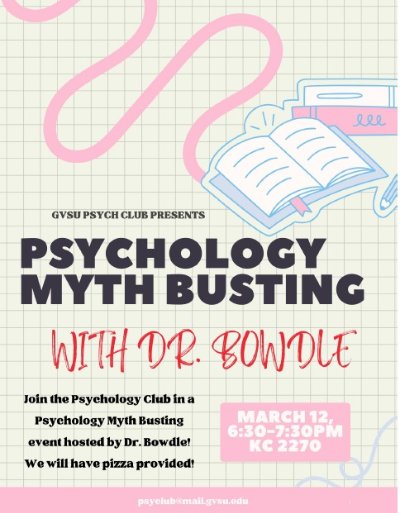 Psychology Myth Busting with Dr. Bowdle